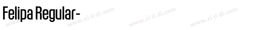 Felipa Regular字体转换